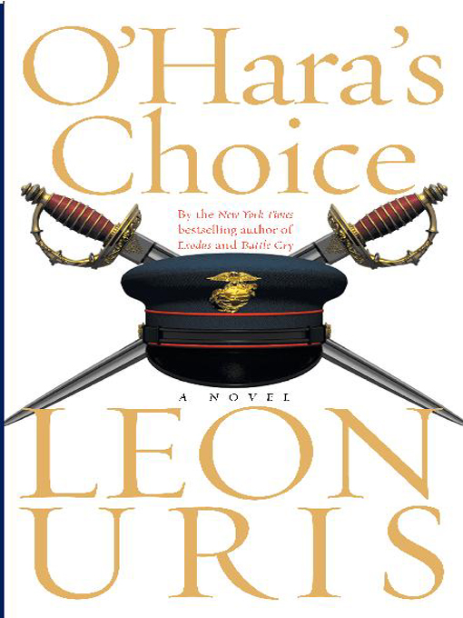 Title details for O'Hara's Choice by Leon Uris - Available